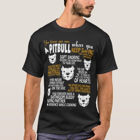 T-shirt Tu Connais Ton Propre Pitbull Quand (Devant)
