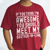 T-shirt Tu crois que je suis génial, tu devrais rencontrer