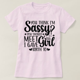 T-shirt Tu crois que je suis sûr que tu devrais rencontrer