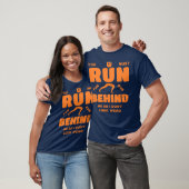 T-shirt Tu Dois Courir Derrière Moi (Unisexe)