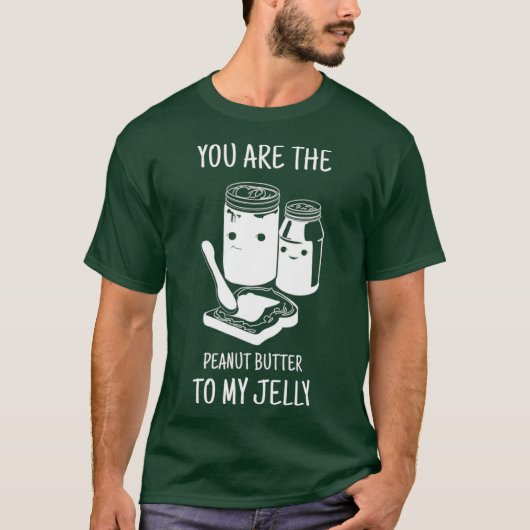 T-shirt Tu Es Le Beurre D'Arachide À Ma Jelly (Devant)