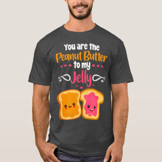 T-shirt Tu Es Le Beurre D'Arachide De Ma Jelly
