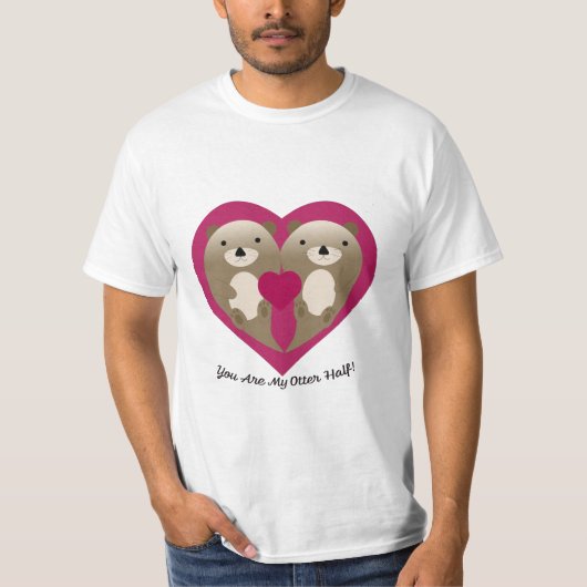 T-shirt Tu Es Ma Moitié D'Otter (Devant)
