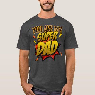 T-shirt Tu es mon super papa