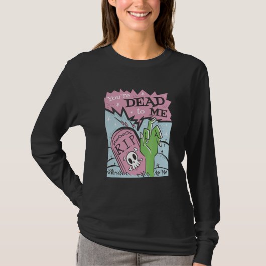 T-shirt Tu es mort pour moi r i p (Devant)
