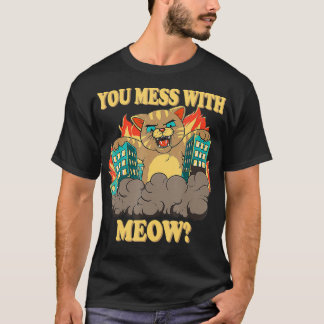 T-shirt Tu Mains Avec Le Monstre De Chat Géant Meow Drôle