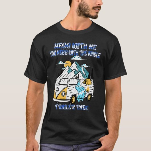 T-shirt Tu Mains Avec Moi, Tu Mess Avec Les Discours Graph (Devant)