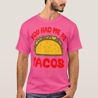 T-shirt Tu M'As Ebloui Avec Des Tacos Amour De Tacos Mardi