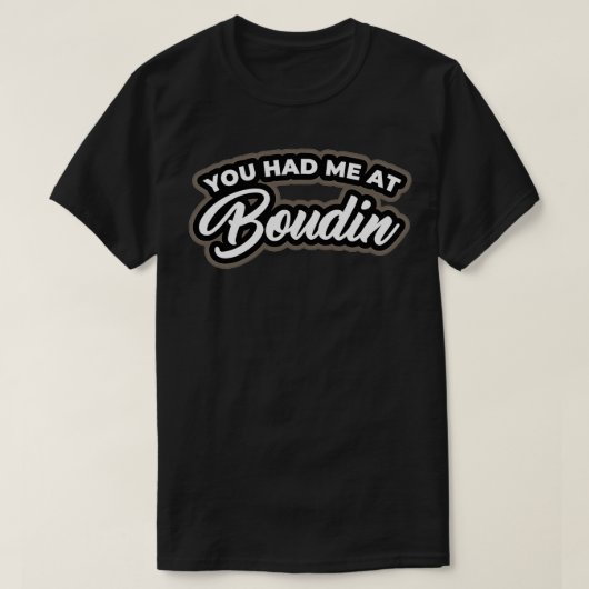 T-shirt Tu m'as eu à Boudin (Design devant)