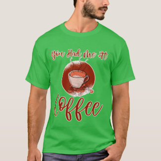 T-shirt Tu m'as eu à la famille Café