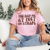 T-shirt Tu M'As Eu À Pieds Dans Des Sangles | Pilates Inst