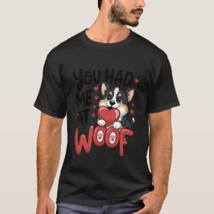 T-shirt Tu M'as Eu à Woof Mignon Chien Corgi Amour Maman C