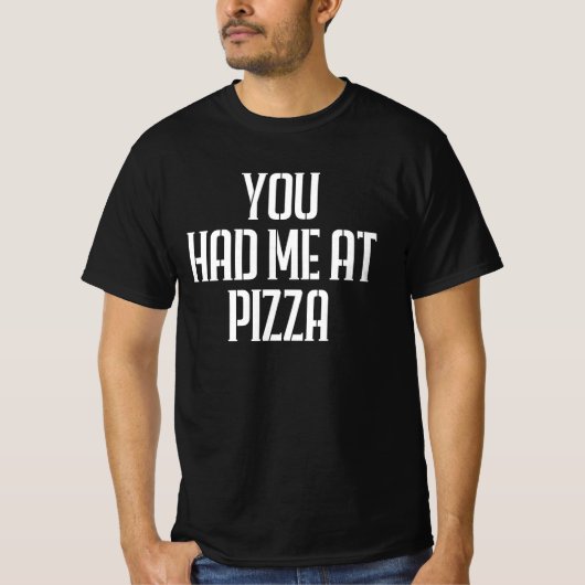 T-shirt Tu M'as Eu Avec Pizza (Devant)