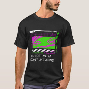 T-shirt Tu M'As Perdue À Je N'Aime Pas Les Discours D'Anim