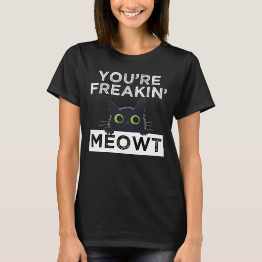 T-shirt Tu me fais complètement miauler (Devant)