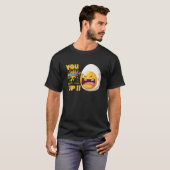 T-shirt Tu me fais craquer, oeuf (Devant entier)