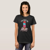 T-shirt Tu me fais fondre (Devant entier)