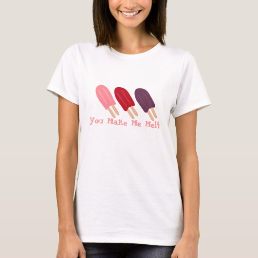 T-shirt Tu me fais fondre (Devant)