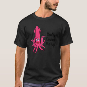 T-shirt Tu me kraken octopus seiche calmar 2