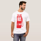 T-shirt tu me pompes air doigt pointe expression citation (Devant entier)