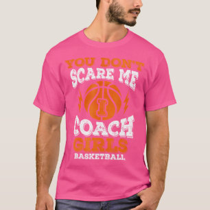 T-shirt Tu N'As Pas Peur Que J'Entraîne Le Basketball Aux