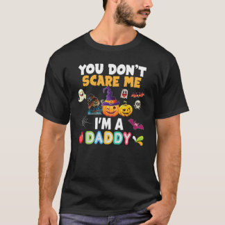 T-shirt Tu ne me fais pas peur Je suis un papa Halloween n