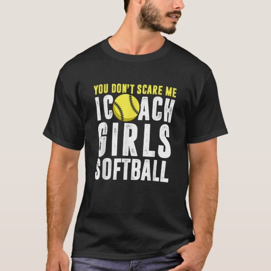 T-shirt Tu ne me fais pas peur J'Entraîne Filles Softball  (Devant)