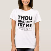 T-shirt Tu Ne M'Essaies Pas (Devant)