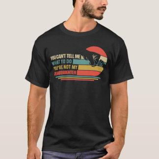 T-shirt Tu ne peux pas me dire quoi faire Tu n'es pas ma g