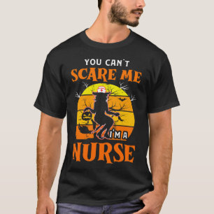 T-shirt Tu Ne Peux Pas Me Faire Peur Je Suis Une Infirmièr