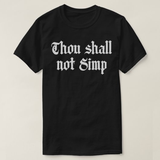 T-shirt Tu Ne Simuleras Pas L'Anti-Simping (Design devant)