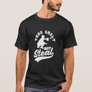 T-shirt Tu ne voleras pas Catcher de baseball religieux Ch