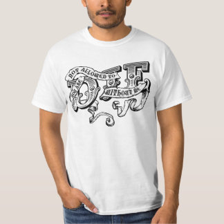 T-shirt tu n'es pas autorisé à mourir sans moi