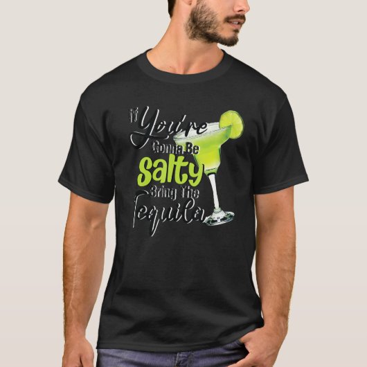 T-shirt Tu vas te sentir salé d'apporter le Cin à la citro (Devant)