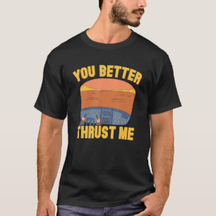 T-shirt Tu Veux Mieux Me Faire Peur Pilote Aviateur Aviate