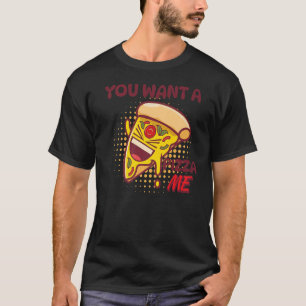 T-shirt Tu Veux Une Pizza De Moi Pizza Foodie Pun Joke