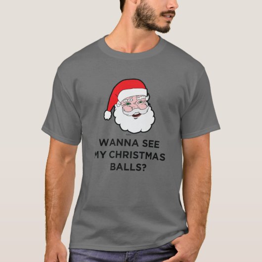 T-shirt Tu Veux Voir Mes Boules De Noël ? Conception père (Devant)