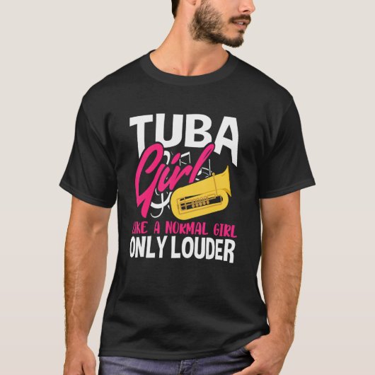 T-shirt Tuba Girl Comme Une Fille Normale Seulement Plus F (Devant)
