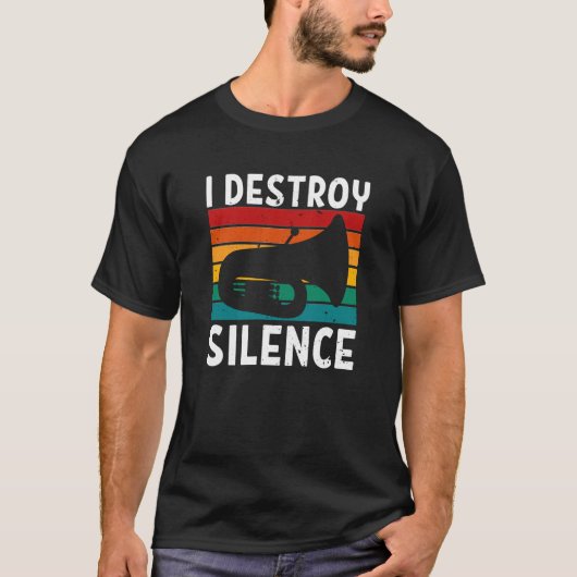 T-shirt Tuba - Je détruit Silence Tuba Player (Devant)