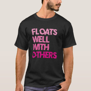 T-shirt Tubes De Rivière Flotte Bien Avec Les Autres 1