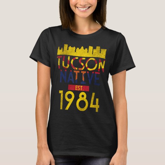 T-shirt Tucson Native Est 1984 (Devant)