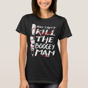 T-shirt Tueur en série que vous ne pouvez pas tuer l'horre