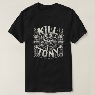T-shirt Tuez Tony : L'expérience de comédie ultime