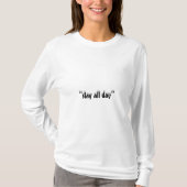 T-shirt "tuez toute la journée" en blanc (Devant)