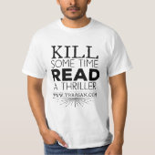 T-shirt Tuez une certaine heure lisent un thriller - T (Devant)