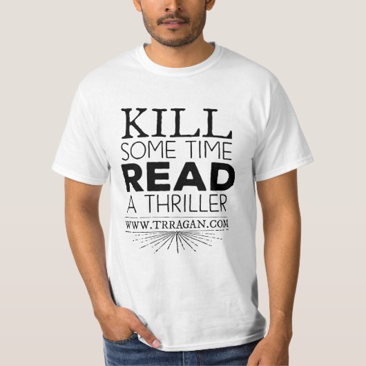 T-shirt Tuez une certaine heure lisent un thriller - T (Devant)