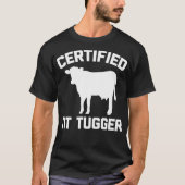 T-shirt Tugger Tit Certifié - Funny Cow Farmer Farm (Devant)