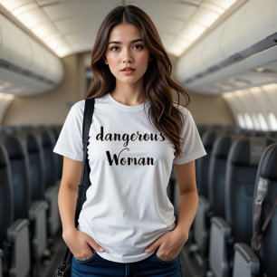 T-shirt Tumblr Femme dangereuse