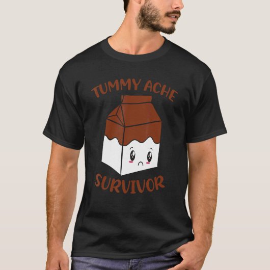 T-shirt Tummy Ache Survivante Chocolat Lait Lactose Intolè (Devant)