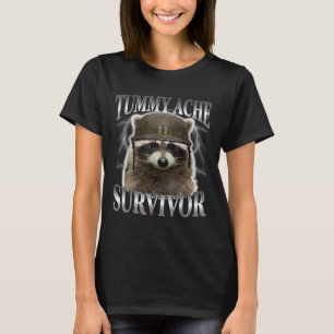 T-shirt Tummy Ache Survivor Raccoon Drôle Dire Chats Mème